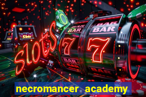 necromancer academy pt br